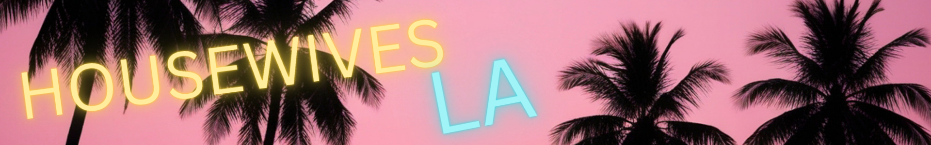 Welcome to Housewives LA: Where the gossip lives. Spill responsibly.